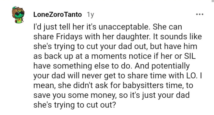 She can share Fridays with her daughter, as it sounds like she wants to cut the OP's dad off