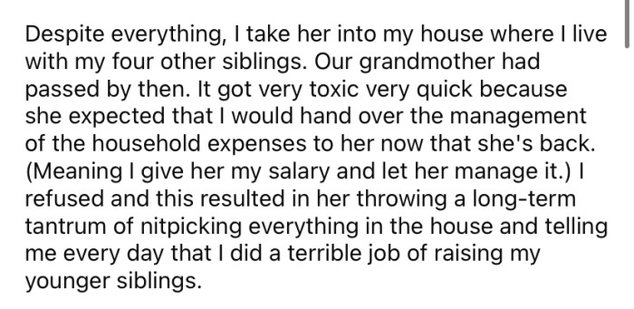 The Redditor allowed her mother to come back and live with her and her younger siblings, but things quickly turned nasty.