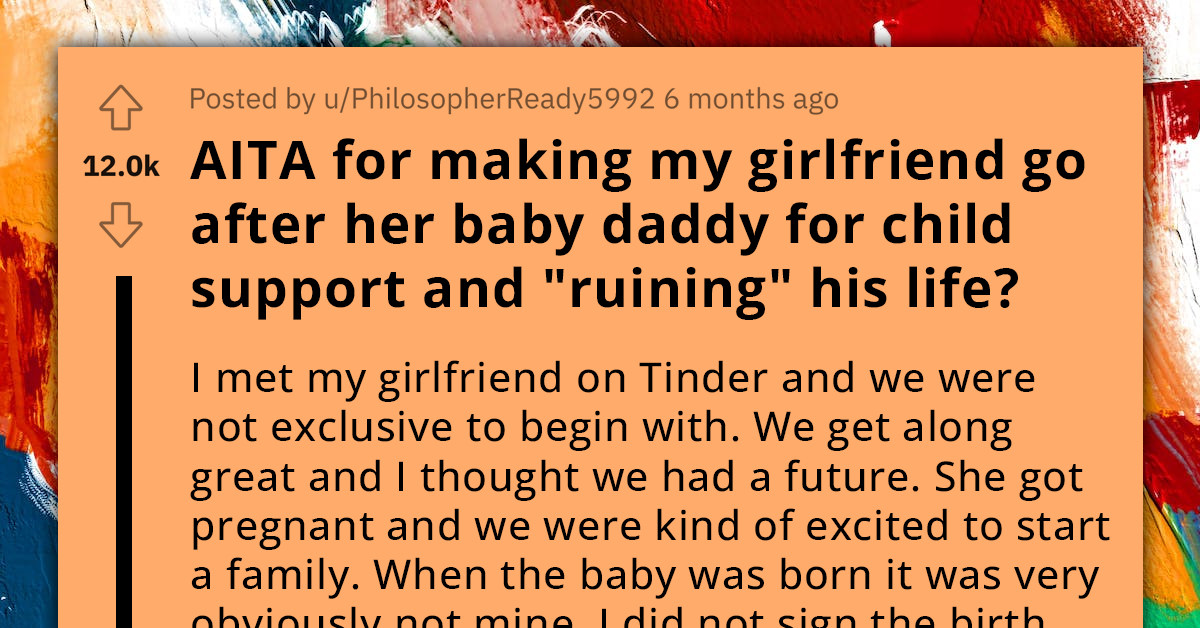 Redditor Urges Girlfriend To Go After Her Baby's Daddy For Child Support, Gets Called An A-Hole For Ruining His New Life With Fiancée