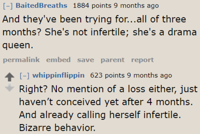 This isn't what you would call being infertile. 'Drama queen' would be the appropriate term, according to one user.