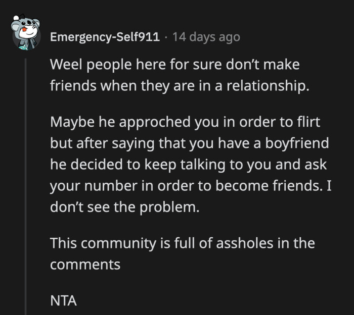 A Redditor sided with OP and said it was clear that the guy was just trying to be friends with her.