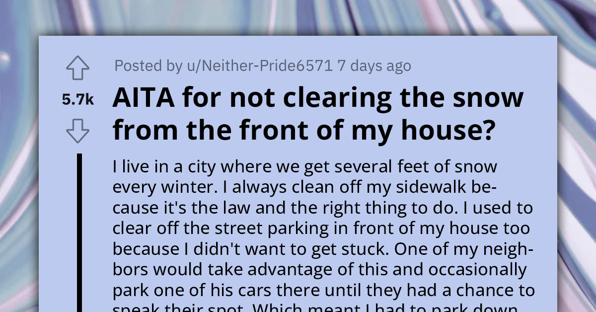 Redditor Refuses To Clear Snow In Front Of Home Because Neighbor Consistently Takes Parking Spot, Faces City Complaint For Neglecting Civic Responsibility
