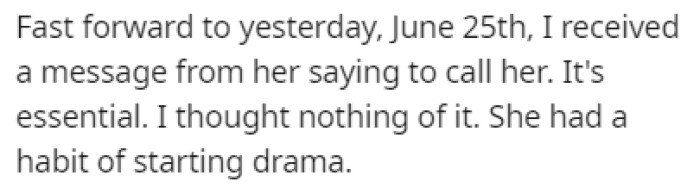 The Friend Told OP to Call Her and That It Was Urgent