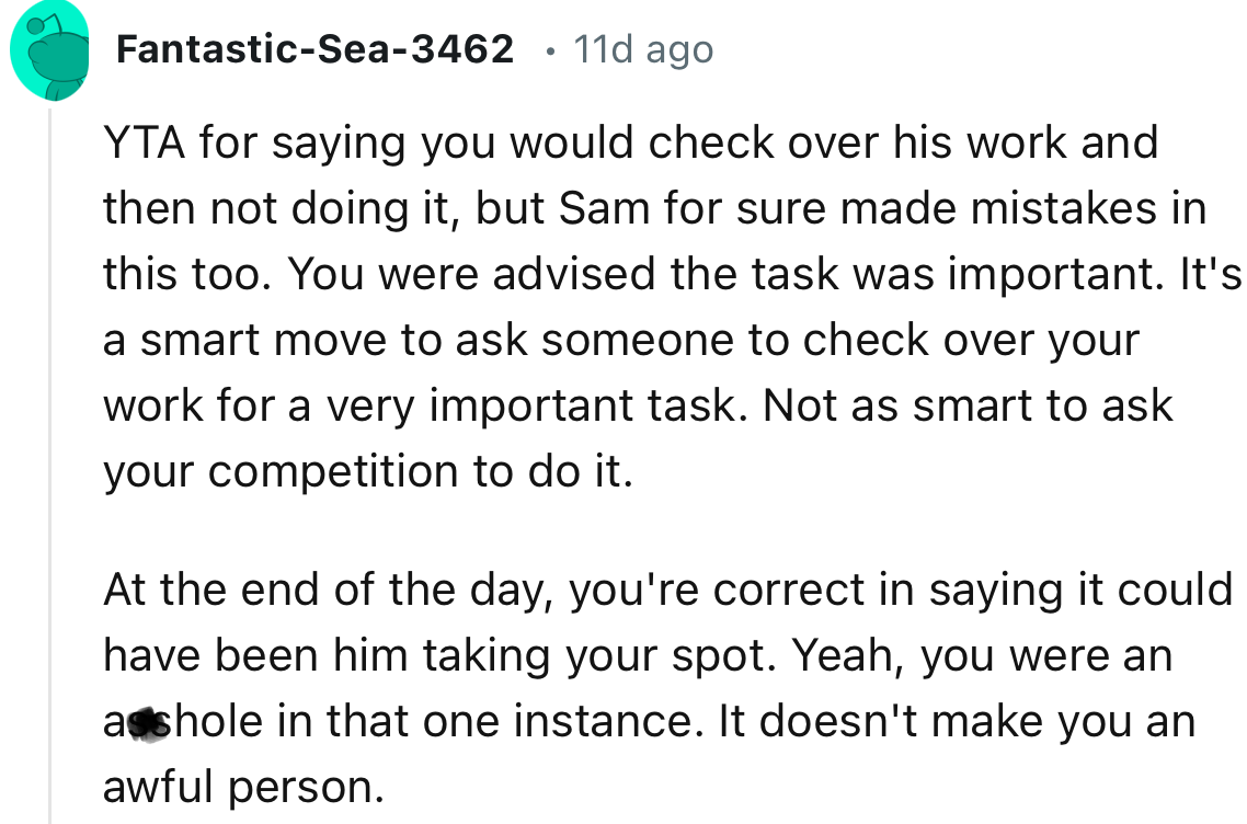 “At the end of the day, you're correct in saying it could have been him taking your spot.”