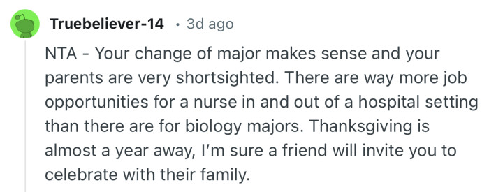 “NTA - Your change of major makes sense and your parents are very shortsighted.”