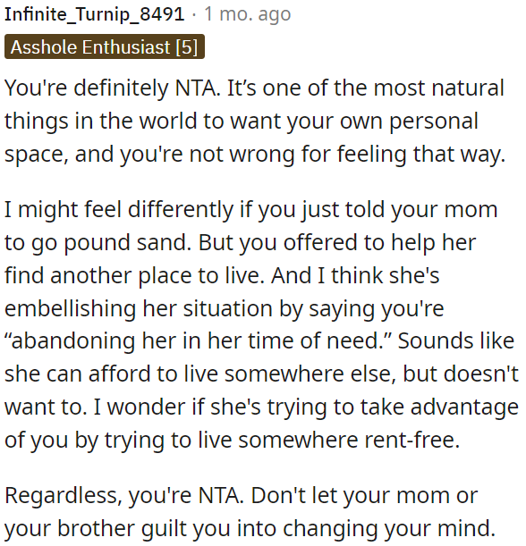 OP offered to help her mom find a new place, so her claim of abandonment seems exaggerated.