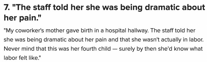 7. Well, after the third one, you sort of have a gut feeling when you’re actually in labor.