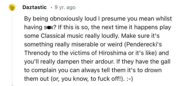 This would be a hilarious petty revenge