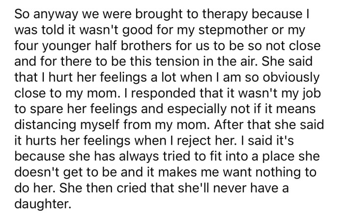The OP told her stepmom it's not her responsibility to spare her feelings.