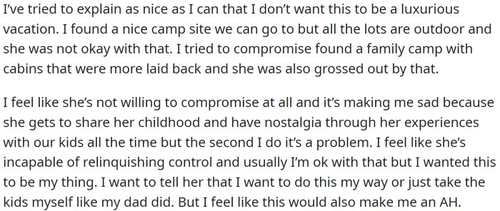 OP doesn't want it to be a luxurious vacation.