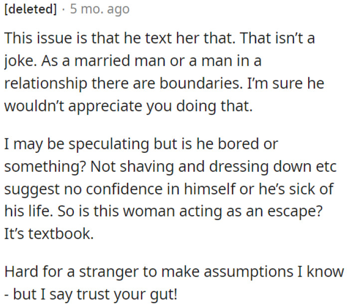 OP should trust her instincts on this.