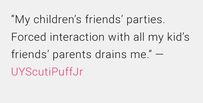 10. “Our kids can be friends, but we don’t have to be too.”
