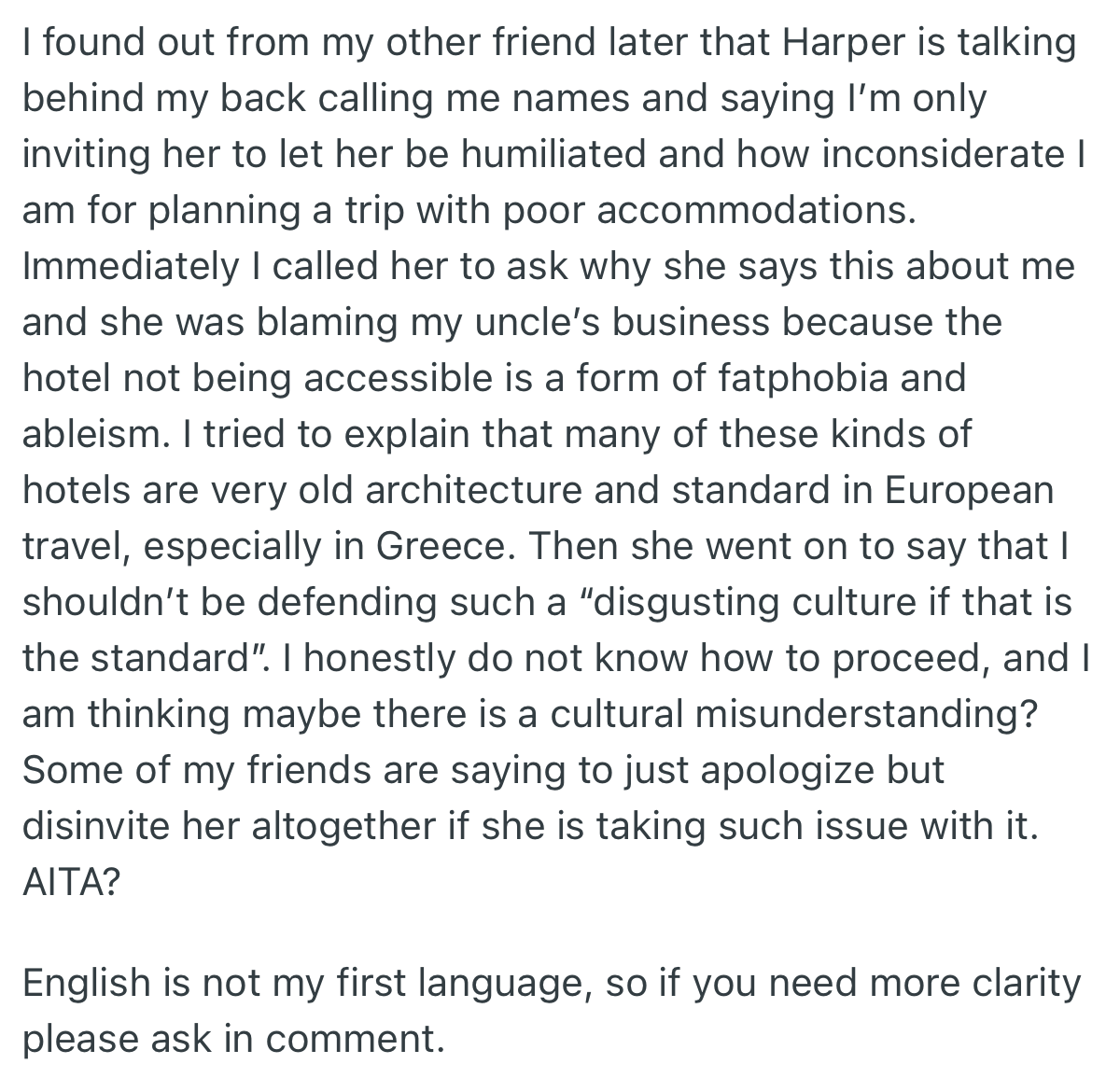 Surprisingly OP found out Harper has been making rude comments about her uncle’s business and telling everyone that she was invited just to be humiliated.