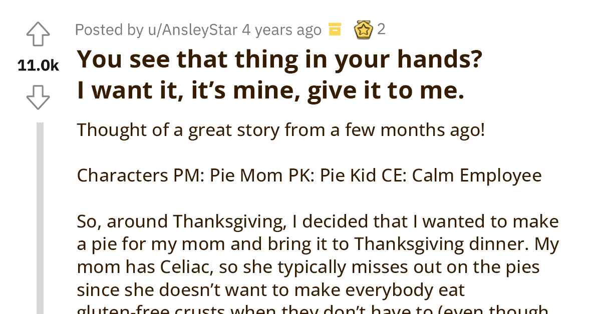 Entitled Mom Demands From Redditor To Hand Over The Pie Crust She Needs
