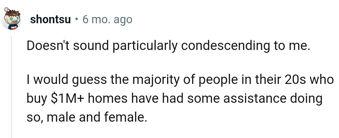 It's not condescending to this Redditor