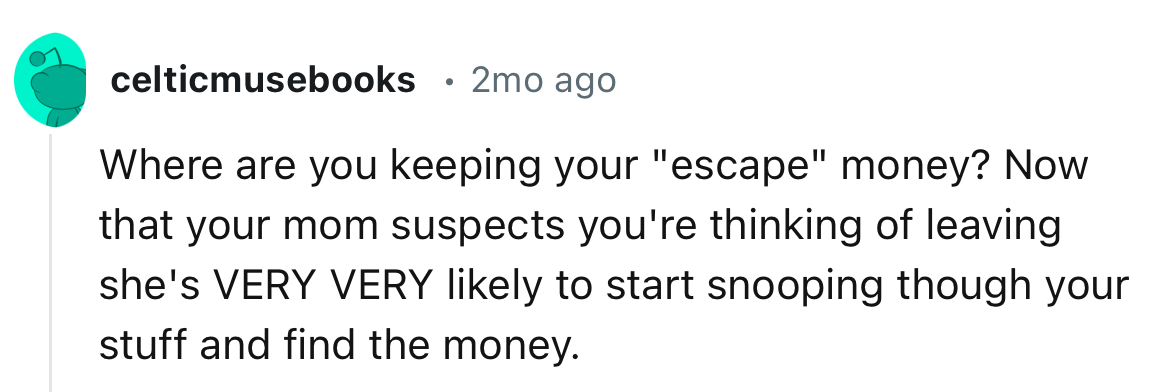 OP had better keep his “escape money” safe