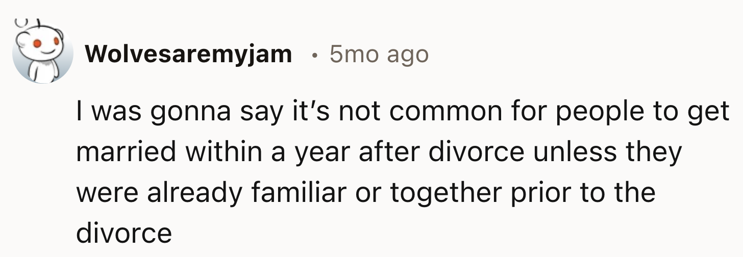 Not Common To Get Married Within A Year Of A Divorce