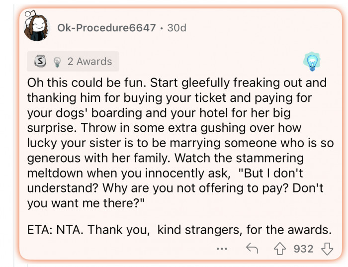 That's one way to shame him into paying for the trip.