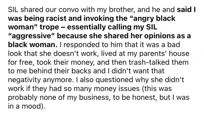 Of course, SIL shared the text exchange with her husband and he wasn't happy. He accused his sister of being racist towards his wife and invoking the 