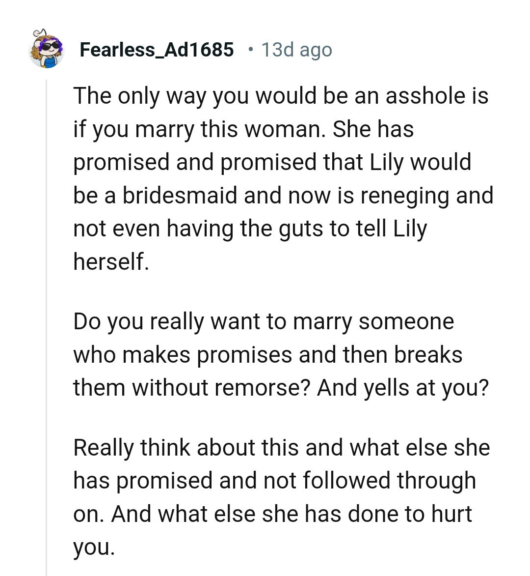 What else has she done to hurt the OP?