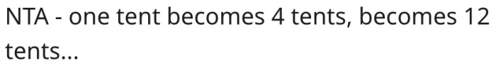20. If she allows one tent, it would multiply.