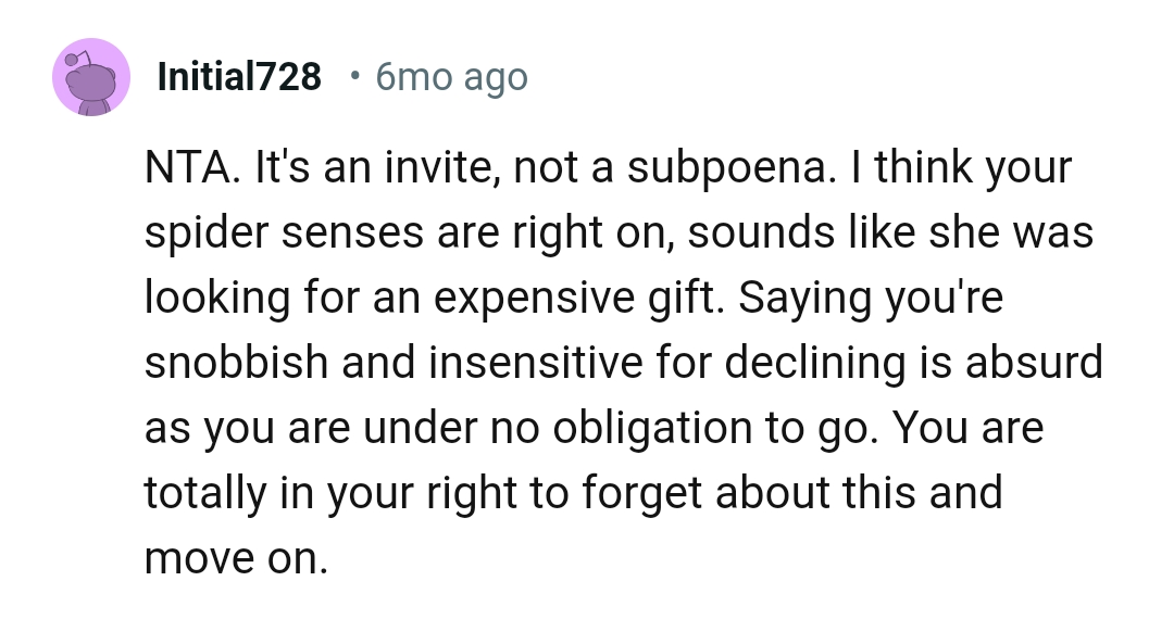 The OP is totally in her right to decline the invitation