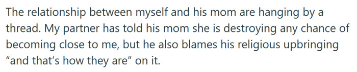 6. The OP's fiancee blamed his mother's behavior on her religious beliefs.