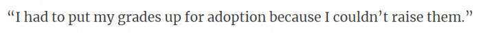 25. Now who's going to adopt my grades?