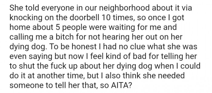 The OP feels bad for telling her to shut up