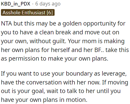 OP's mom is focused on her own life, so it's okay for OP to focus on hers too.