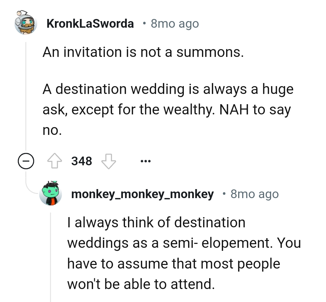 A destination wedding is a good ask