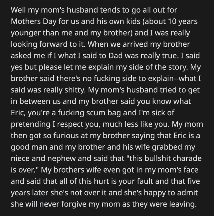 Their brother said what he really thought of Eric and their mom. OP's brother then grabbed his kids and left the party.