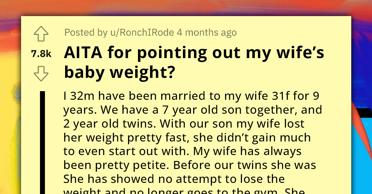 Man Wonders If He Was Wrong To Comment On His Wife's Post-Twin Pregnancy Weight