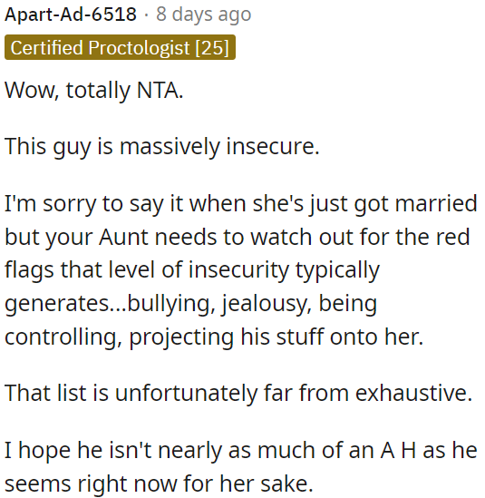 OP's aunt's new husband is extremely insecure, and it potentially can impact their relationship.
