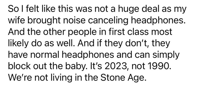 OP didn't perceive what he did as a big deal since his wife had noise-canceling headphones.