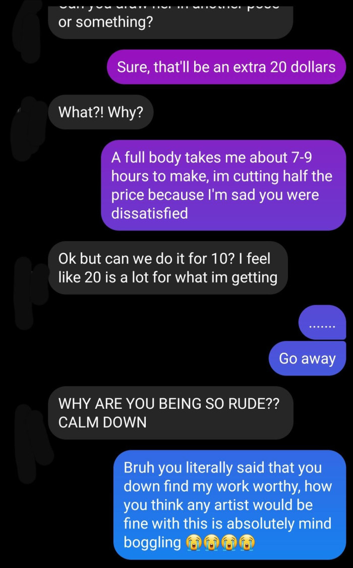 The artist wants an extra $20, but the client is not willing to part with that much money