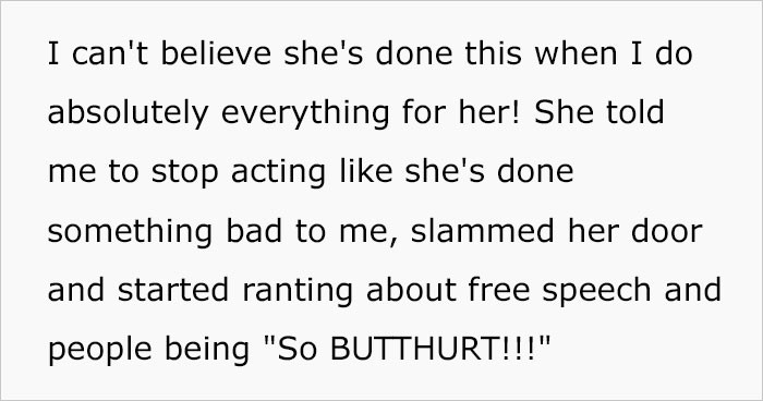 The daughter's response was to slam the door and rant about her right to free speech.