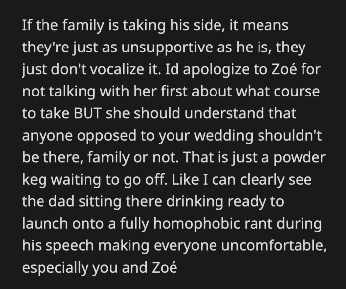 Similarly, OP may be hurt that Zoé didn't stop her father from invalidating their relationship.