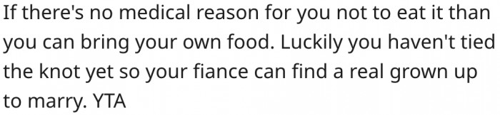 11. Her fiancé should start looking for someone else to marry.