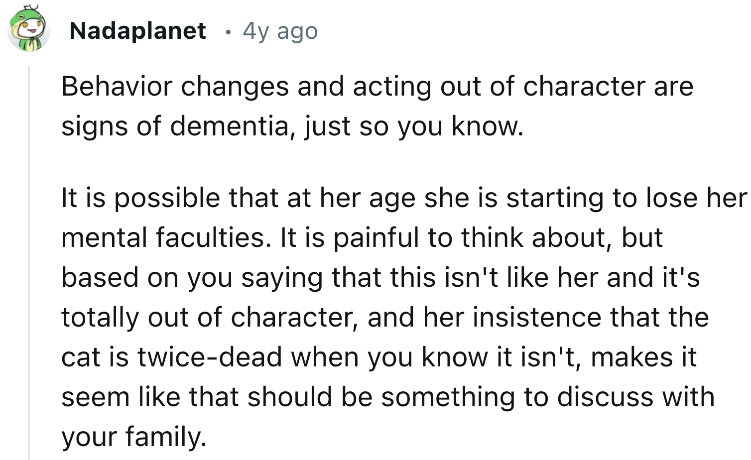 That Might Have Happened Due to Old Age