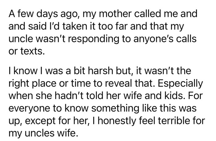 OP's uncle refused to respond to anyone's calls after that day.