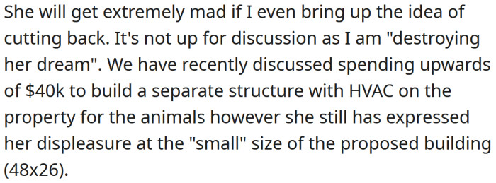 But the OP can't discuss the idea of cutting back with his wife, as she becomes 