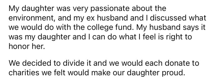 OP and her ex tried to figure out a way to honor their daughter with the college fund.