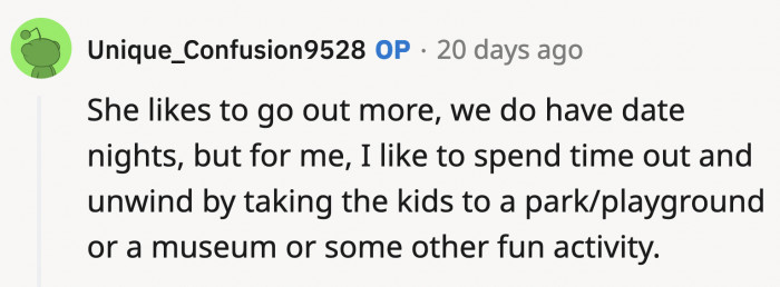 They do go out but OP prefers to do family activities