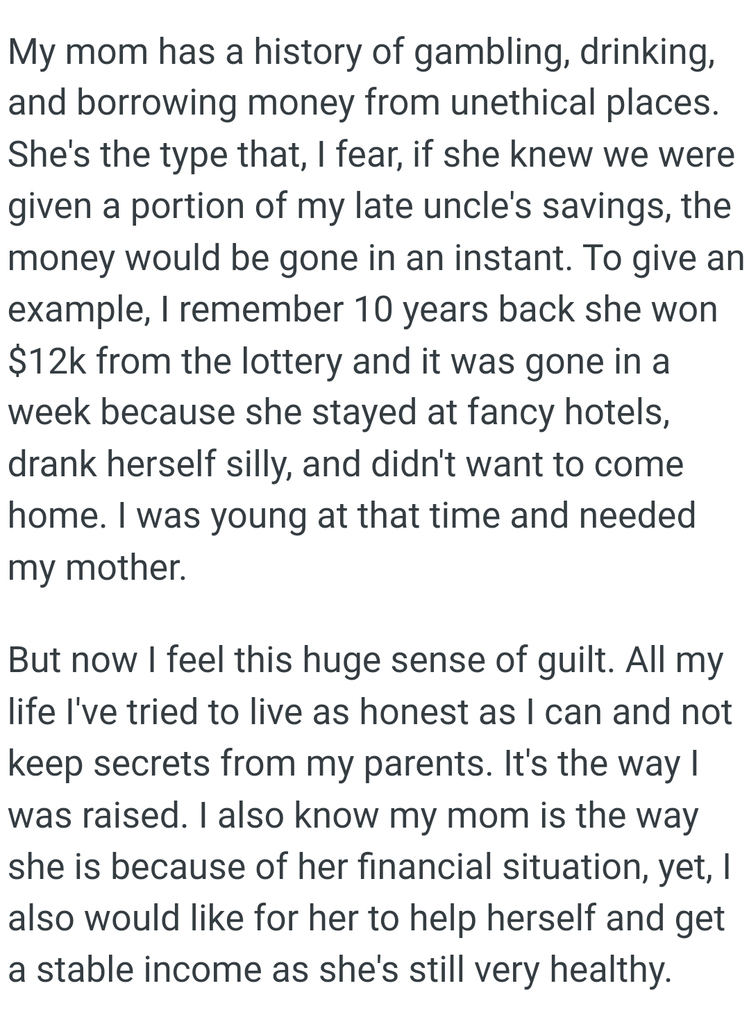OP's Mom Squandered a Lottery Win