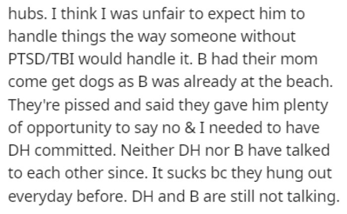 B was mad that they had to come back and get their dog