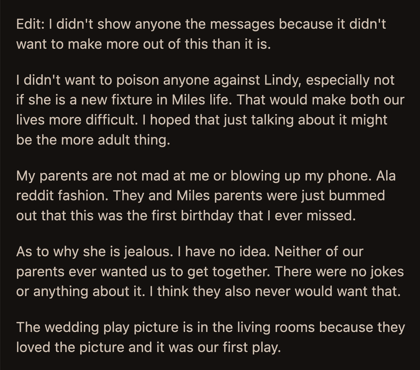 OP added that she didn't tell anyone about Lindy's warning messages because she didn't want them to view her differently. OP was more concerned about sidestepping the drama.