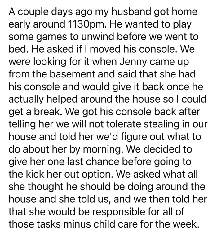 The niece took things too far by 'stealing' the husband's console to prove her point.