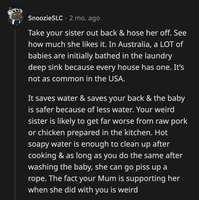 The only reasonable response to what OP did was her dad's rhetorical question