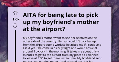 Woman Denies Guilt For Making BF’s Mom Wait At Airport, Redditors Shocked By Her Excuses